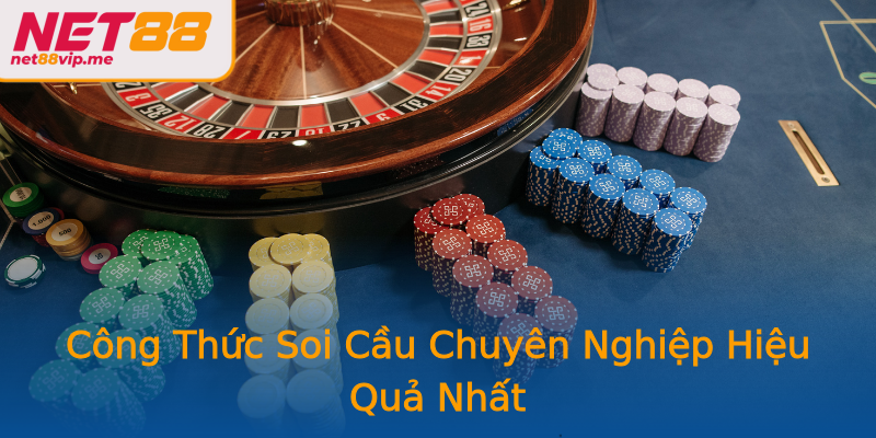 Công Thức Soi Cầu Chuyên Nghiệp Hiệu Quả Nhất Công Thức Soi Cầu Chuyên Nghiệp Hiệu Quả Nhất