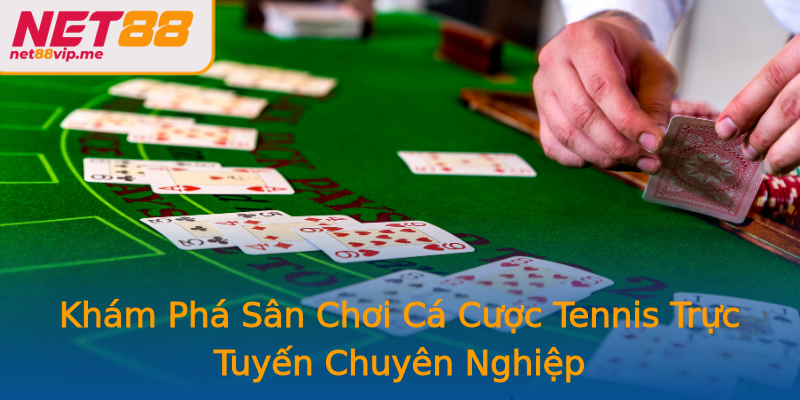 Khám Phá Sân Chơi Cá Cược Tennis Trực Tuyến Chuyên Nghiệp