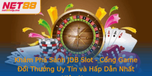Kham Pha Sanh Jdb Slot Cong Game Oi Thuong Uy Tin Va Hap Dan Nhat Hien Nay