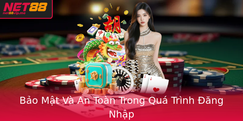 Bảo Mật Và An Toàn Trong Quá Trình Đăng Nhập