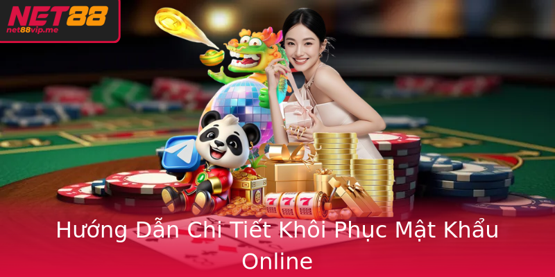 Hướng Dẫn Chi Tiết Khôi Phục Mật Khẩu Online